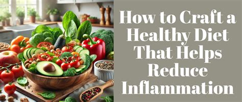 How to Craft a Healthy Diet That Reduces Inflammation Fast – Grabenord