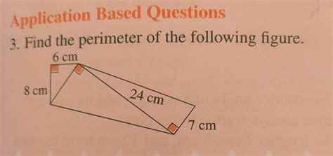 Application Based Questions 3. Find the perimeter of the following ...
