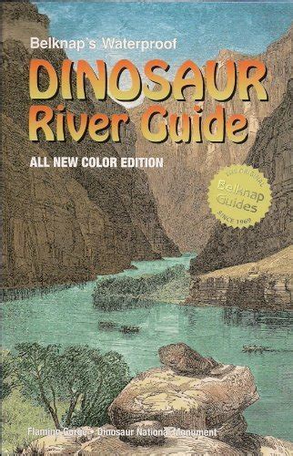 Belknap's Waterproof Dinosaur River Guide-All New Color Edition ...