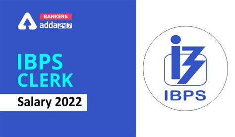 IBPS Clerk Salary Structure, Pay Scale & Promotion
