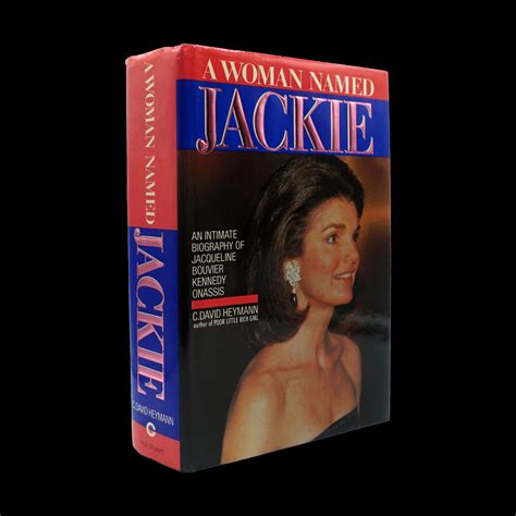 A Woman Named Jackie: An Intimate Biography of Jacqueline Bouvier ...