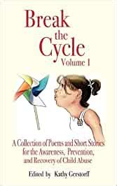 Buy Break the Cycle - Volume I: A Collection of Poems and Short Stories ...