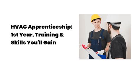 HVAC Apprenticeship: 1st Year, Training & Skills You'll Gain