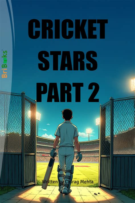CRICKET STARS PART 2 by Chirag Mehta (ISBN: 9789394848XXX)