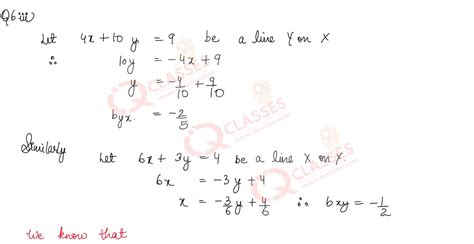 Q6 (i) Out of the two regression lines, find the line of regression of ...