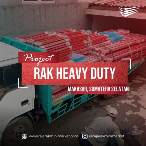 Pengiriman Rak Heavy Duty ke Makasar, Sumatera Selatan, Via Ekspedisi