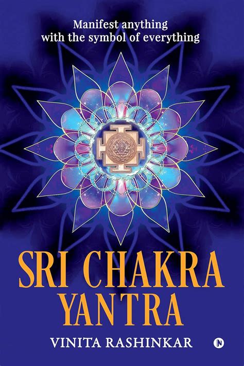 Sri Chakra Yantra : Manifest anything with the symbol of everything ...