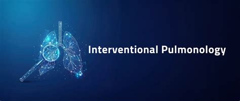 Fellowship in Interventional Pulmonology | Aster