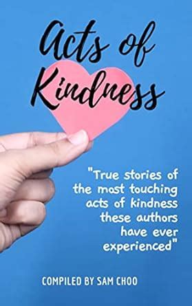 Acts of Kindness eBook : Choo, Sam, Riley, Kevin, Sim, Jack, Goh ...