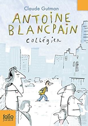 Buy Antoine Blancpain collegien: A63390 (Folio Junior) Book Online at ...