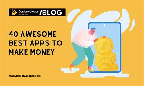 40 Awesome Best Apps to Make Money - Designveloper