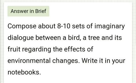 compose about 8 to 10 sets of imaginary dialogue between a bird, a tree ...