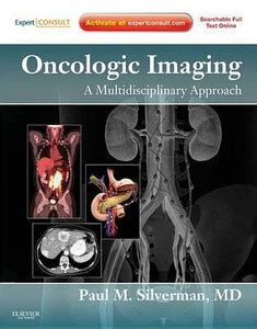 Oncologic Imaging: A Multidisciplinary Approach: Buy Oncologic Imaging ...