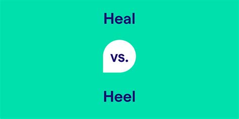Heal vs. Heel: What's the Difference?