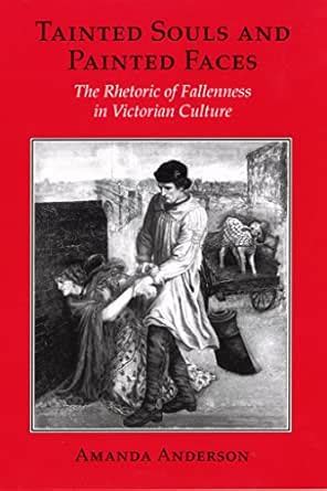 Tainted Souls and Painted Faces: The Rhetoric of Fallenness in ...