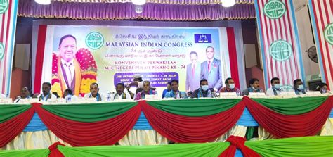 MALAYSIAN INDIAN CONGRESS'S PENANG STATE 74TH CONVENTION - Malaysian ...