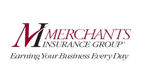 Merchants Insurance Group - Earning Your Business Every Day | Merchants ...