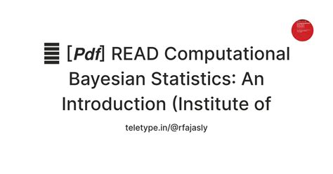 📄 [𝙋𝙙𝙛] READ Computational Bayesian Statistics: An Introduction ...