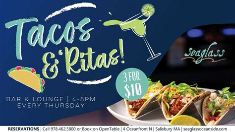 Tacos & ‘Ritas! at Seaglass, 4 Ocean Frnt N, Salisbury, MA, United ...
