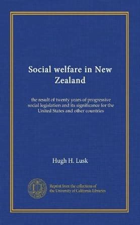 Social welfare in New Zealand: the result of twenty years of ...