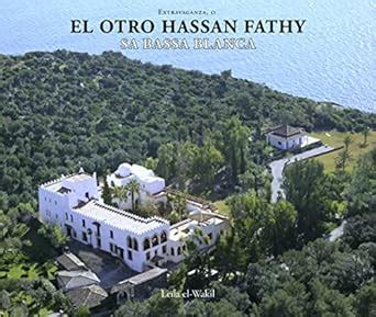 Amazon.in: Buy EXTRAVAGANZA, O EL OTRO HASSAN FATHY: Sa Bassa Blanca ...