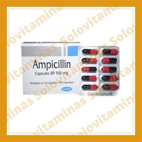 Ampicilina 500 mg Saimed - 100 Cápsulas - Solo Vitaminas