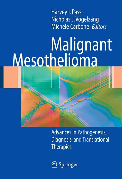 Malignant Mesothelioma: Pathogenesis, Diagnosis, and Translational The ...