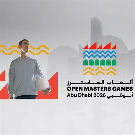 Supreme Organising Committee of the Open Masters Games Abu Dhabi 2026 ...