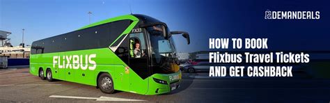 "How to book flixbus travel tickets and get cashback | demandeals
