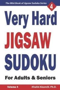 Very Hard Jigsaw Sudoku for Adults & Seniors: Buy Very Hard Jigsaw ...