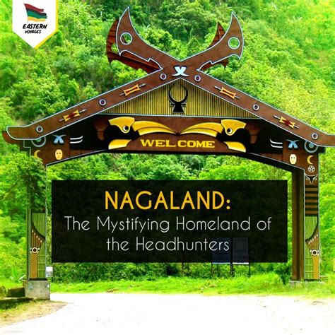 Unveiling The Ancient History Of Nagaland: A Journey Through Time