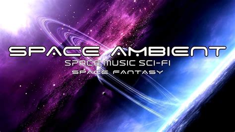 Space Ambient | Космическая музыка SCI-FI | SPACE FANTASY - YouTube
