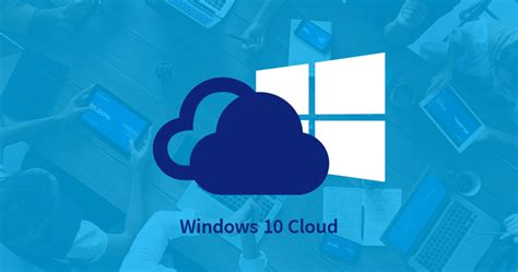 How Do Use Windows 10 Cloud 的图像结果