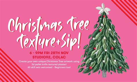 3D Christmas Tree Texture+Sip at Studio92, Colac , Studio 92, Colac, 28 ...