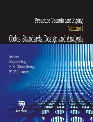 Buy Pressure Vessels and Piping: Codes, Standards, Design, and Analysis ...