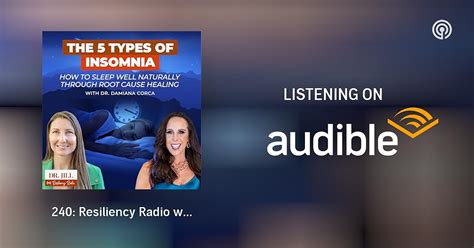 240: Resiliency Radio with Dr. Jill: The 5 Causes of Insomnia: How to ...