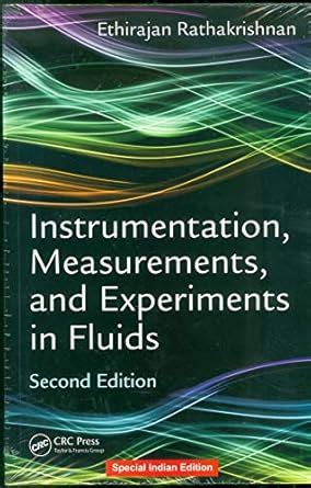 INSTRUMENTATION, MEASUREMENTS, AND EXPERIMENTS IN FLUIDS, SECOND ...