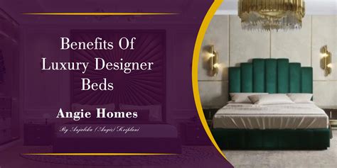Make Your Bedroom luxurious with Our Luxury Designer Beds – ANGIE HOMES