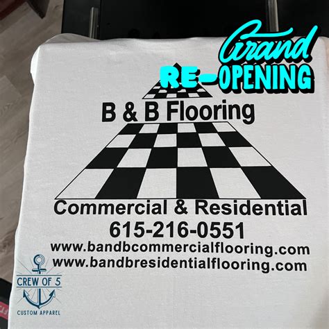 B & B Flooring Grand Re-Opening – Crew of 5