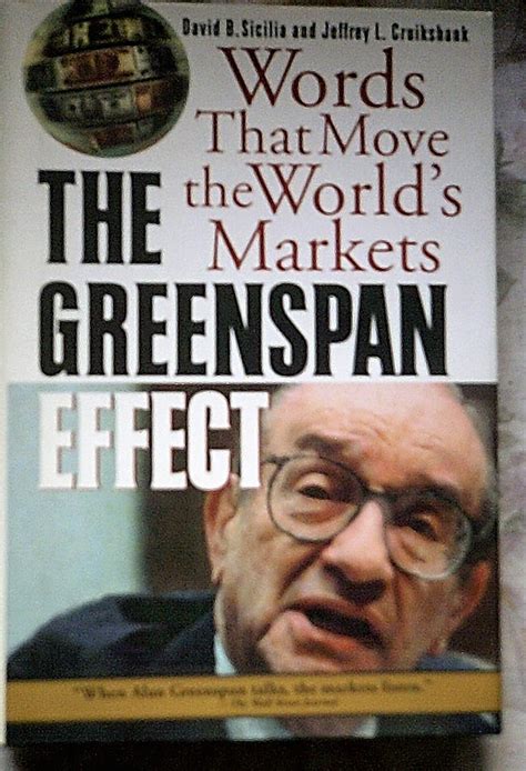Buy The Greenspan Effect: Words That Move the World's Markets Book ...