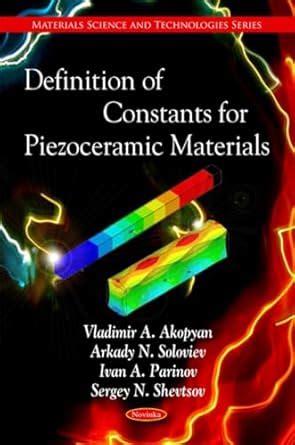 Definition of Constants for Piezoceramic Materials (Materials Science ...