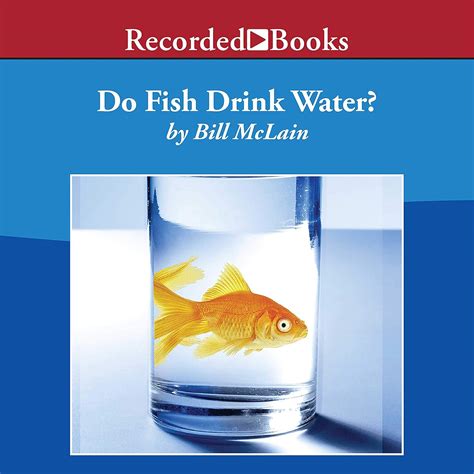 Do Fish Drink Water Book at Clinton Spears blog