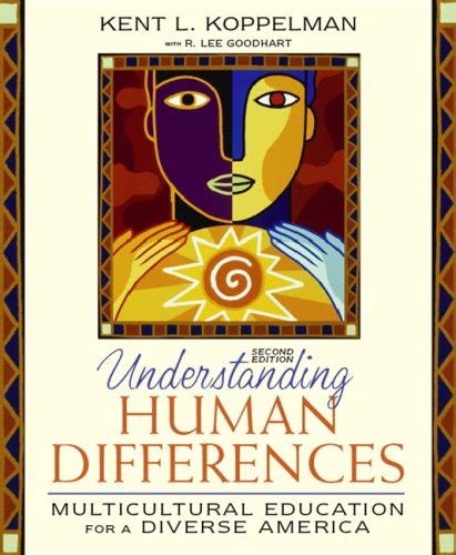 Understanding Human Differences: Multicultural Education for a Diverse ...