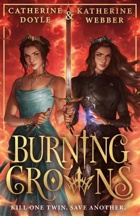Burning Crowns (Twin Crowns, #3) by Catherine Doyle | Goodreads