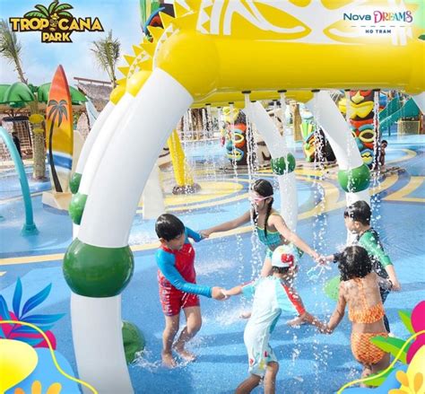 TROPICANA PARK NOVAWORLD HỒ TRÀM -GIÁ VÉ KHUYẾN MÃI CỰC HOT