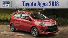 Toyota Agya 2019 by Toyota Agya 2018 Primer Contacto Con El Peque 241 O Toyota Agya 2019