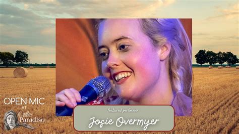 Open Mic at Cafe Paradiso (featuring Josie Overmyer), Cafe Paradiso ...