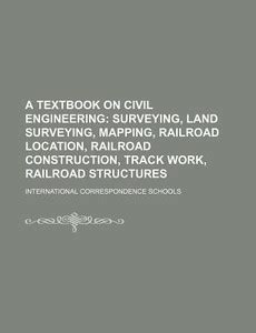 A Textbook on Civil Engineering; Surveying, Land Surveying, Mapping ...