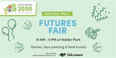 Futures Fair - hosted by the City of Chilliwack, Vedder Park ...