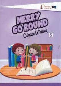 Merry Go Round Cursive Writing - 5: Buy Merry Go Round Cursive Writing ...